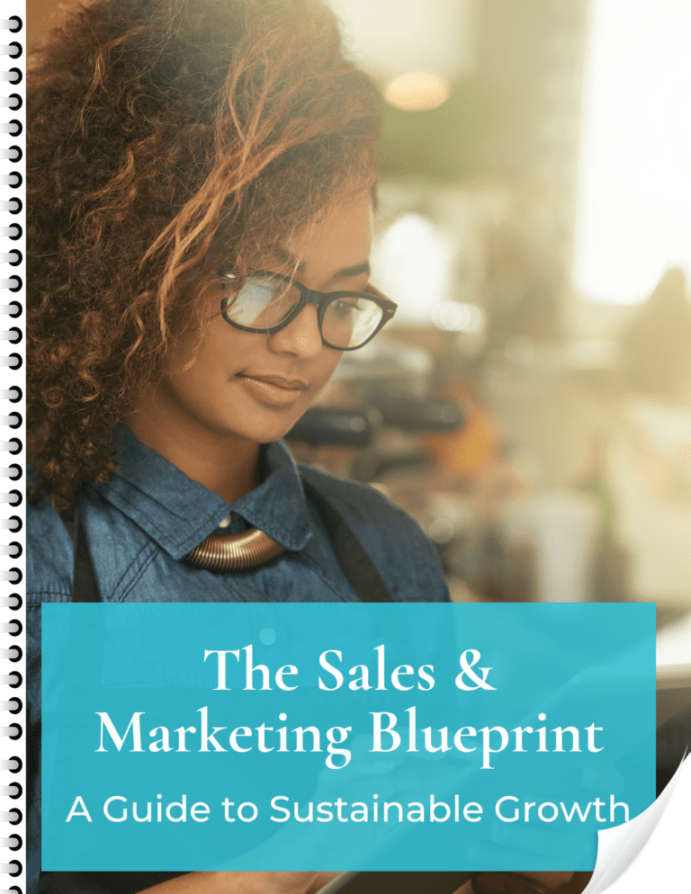 Sales & Marketing Blueprint: A Guide to Sustainable Growth